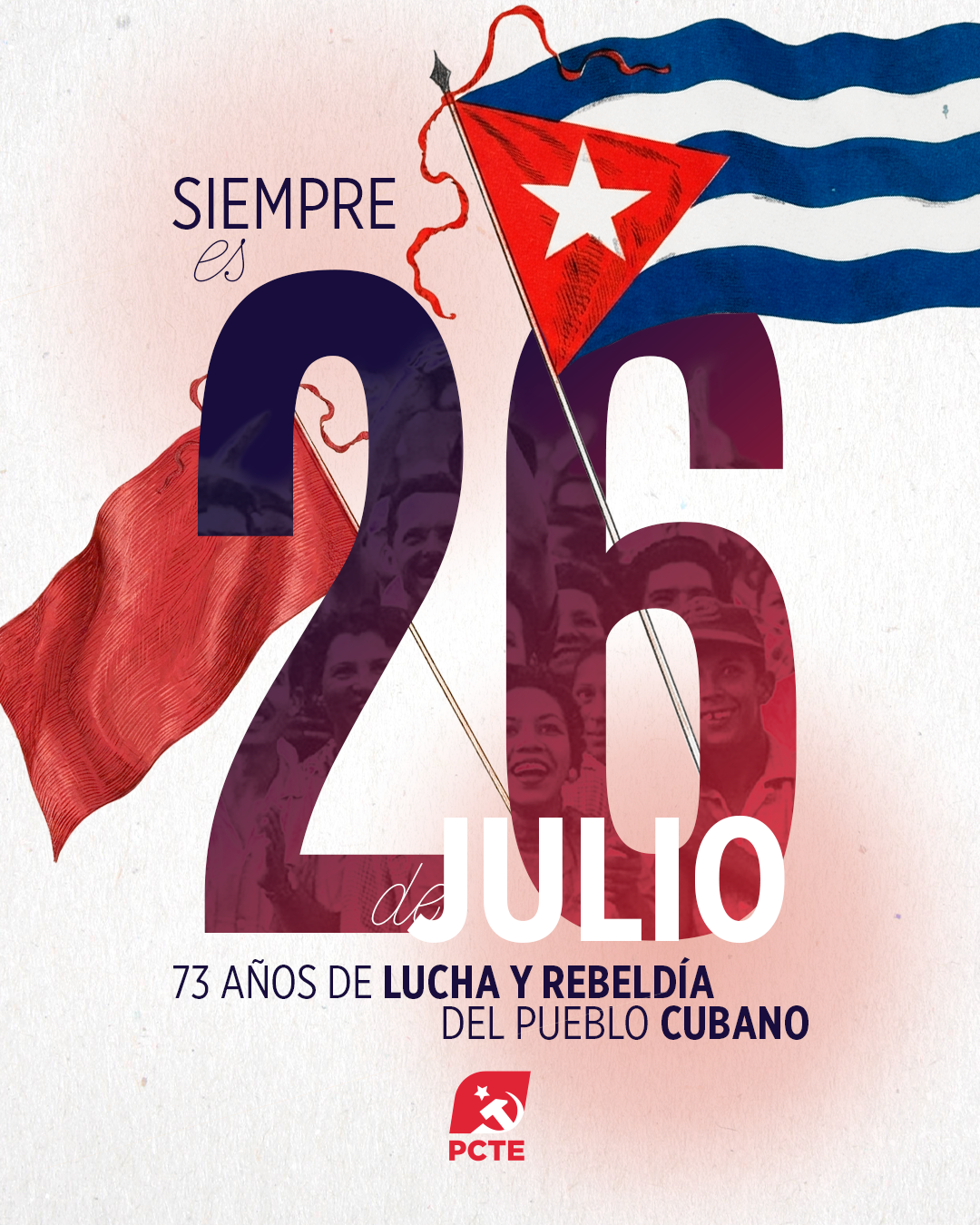 Declaración del Buró Político del PCTE ante el 73 aniversario del 26 de julio