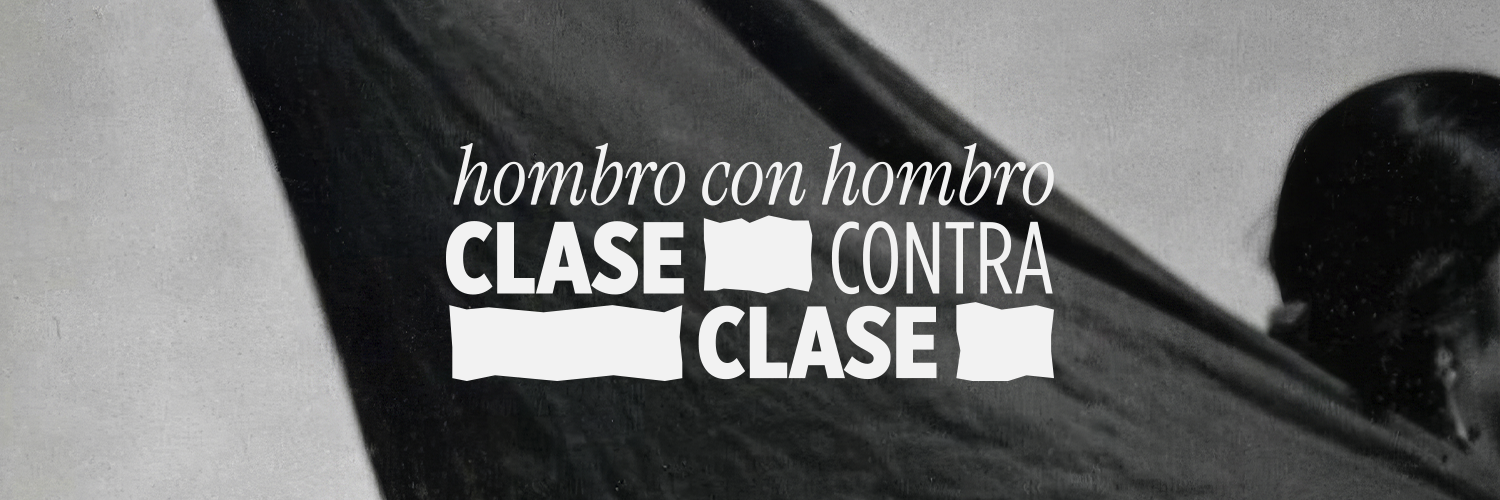 Hombro con hombro, clase contra clase